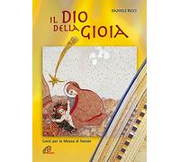 aa.vv. - Dio Della Gioia. Spartito. Canti Pe