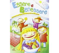 aa.vv. - Essere E Benessere. Con CD Audio