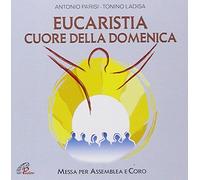 aa.vv. - Eucaristia Cuore Della Domenica