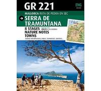 AA.VV. GR 221 SERRA DE TRAMUNTANA MALLORCA RUTA PEDRA EN SEC INGLES (Tascabile)