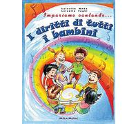 Aa.Vv. - I Diritti Di Tutti I Bambini (Libro + Cd)