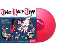 Aa.Vv. - I Wanna Trim Your Tree (Pink Vinyl)