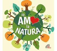 Aa.Vv. - Io amo la natura
