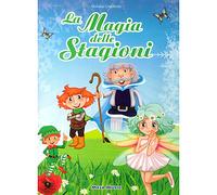 Aa.Vv. - La Magia Delle Stagioni (Libro + Cd)