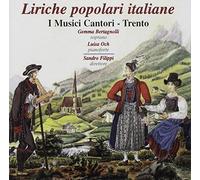 Aa Vv - Liriche Popolari Italiane: I Musici Cantori Trento