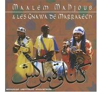 Aa.Vv. - Maalem Mahjoub & Les Gnawa De Marrakech