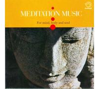 Aa.vv. - Meditation Music - for Mind, Body and So