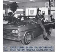 Aa.Vv. - Rare & Unreleased Ska Recordings From Federal Records Vaults 1964-1965