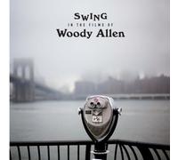 Swings In The Films Of Woody Allen / Various - AA.VV. (Vinile)