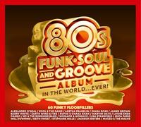 Various Artists - The Best 80s Funk, Soul and Groove Album in the World... Ever