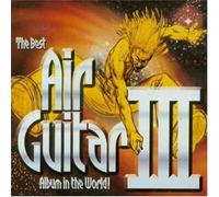 The Best Air Guitar Album III