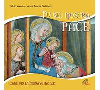 aa.vv. - Tu Sei Nostra Pace. CD Audio. Canti
