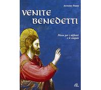 aa.vv. - Venite Benedetti. Spartito. Messa P