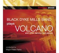 Black Dyke Mills Band / Major Peter Parkes – Volcano – CD – NAXOS