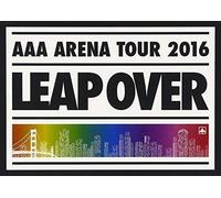AAA Arena Tour 2016: Leap Over (DVD) Aaa
