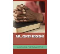 AAA...cercasi discepoli!: Per quelli come loro!