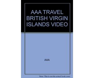 AAA TRAVEL BRITISH VIRGIN ISLANDS VIDEO