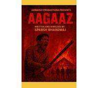 AAGAAZ: The Story of Untold Truth