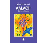 Âalach: La mémoire vive