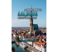 AALBORG REISEFÜHRER 2025