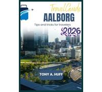 AALBORG Travel Guide 2026