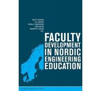 Aalborg Universitetsforlag Faculty Development in Nordic Engineering (Tascabile)