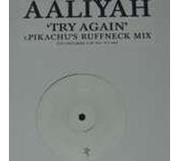 Aaliyah - Aaliyah - Try Again (Pikachu's Ruffneck Mix) - Evo Records