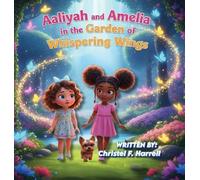 Aaliyah and Amelia in the Garden of Whispering Wings