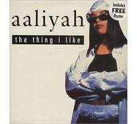 Aaliyah - Thing I Like