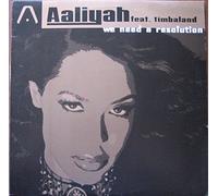 Aaliyah - We Need a Resolution
