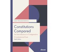 Aalt Willem Heringa Constitutions Compared (6th ed.) (Tascabile)