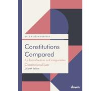 Aalt Willem Heringa Constitutions Compared (7th ed.) (Tascabile)
