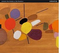 Aaltonen, Juhani & Haarla, Iro - Kirkastus