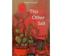 Aamer Hussein This Other Salt (Copertina rigida)