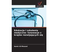 Aamir Al-Mosawi Edukacja i szkolenia medyczne (Tascabile)