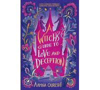 Aamna Qureshi A Witch's Guide to Love and Decep (Tascabile) (PRESALE 10/09/2026)