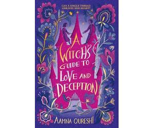 Aamna Qureshi A Witch's Guide to Love and Deception (Tascabile) Witch's Guide