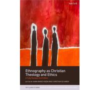 Aana Marie Vigen Ethnography as Christian Theology and Ethics (Tascabile)
