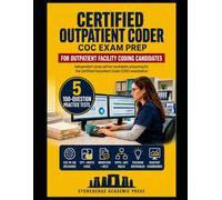 AAPC Certified Outpatient Coder (COC) Exam Prep: High-Confusion Contrasts and Decision Rules with 5 Full Practice Tests