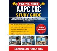 AAPC CRC STUDY GUIDE 2026-2027: Complete Prep with 1,000 Practice Questions, HCC Coding Scenarios, Documentation Mastery Techniques, RAF Scoring ... Certified Risk Adjustment Coder Exam Success