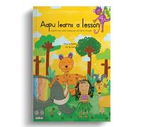 Aapu Learns A Lesson: A Gentle Story About Finding Your Own Kind Of Strength