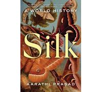 Aarathi Prasad Silk (Copertina rigida)