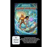 Aarav’s Immune Adventure - The Battle of the Water Storm