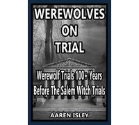 Aaren Isley Werewolves On Trial (Tascabile)