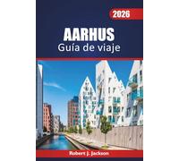 Aarhus Guía de viaje 2026: Explorando los espacios verdes urbanos, las playas tranquilas, la historia nórdica, los transbordadores de las islas y las saunas públicas de Jutlandia