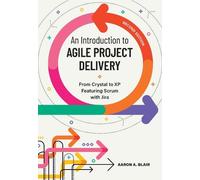 Aaron A. Blair An Introduction to Agile Project Delivery (Tascabile)
