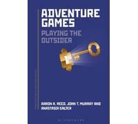 Aaron A. Reed John Murray Anastasia Salter Adventure Games (Tascabile)