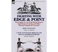 Aaron A Warford Thomas Stephens Fighting with Edge & Point (Copertina rigida)