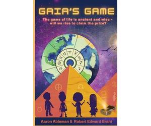 Aaron Ableman Robert Edward Grant Gaia's Game (Tascabile)