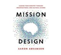 Aaron Abramson Mission Design (Tascabile)